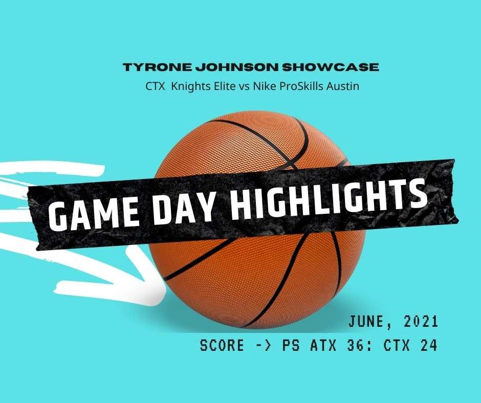 Tryron Johnson Showcase CTX Knights Elite vs Nike ProSkills Austin