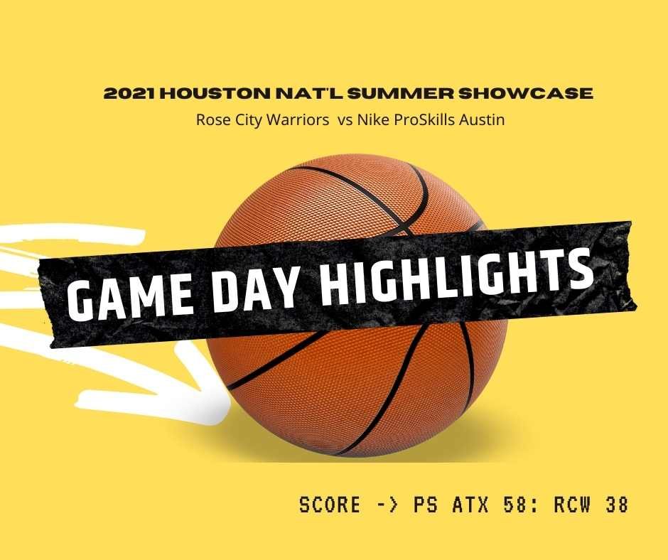 houston national summer showcase gameday highlights between Rose City Warriors vs Nike ProSkills Austin