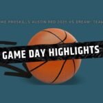 Gameday basketball highlights between Nike ProSkills Red 2025 Austin vs Dream1 Team1 competing in RCS Spring Ice Breaker 2022 tournament in Houston, Texas