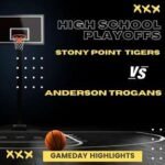 High School Basketball Highlights | Stony Point Tigers vs Anderson Trojans