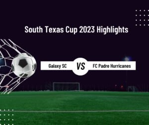 South Texas Cup 2023 Highlights | Galaxy SC 12G vs FC Padre Hurricanes 12G