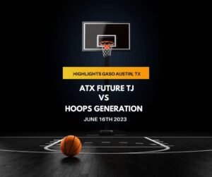 GASO Basketball Highlights | ATX Future 16U TJ VS Hoops Generation