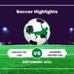 Gameday Soccer Highlights | Galaxy SC 2012G vs Leander United SC 2012G